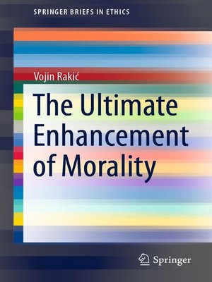 cover image of The Ultimate Enhancement of Morality